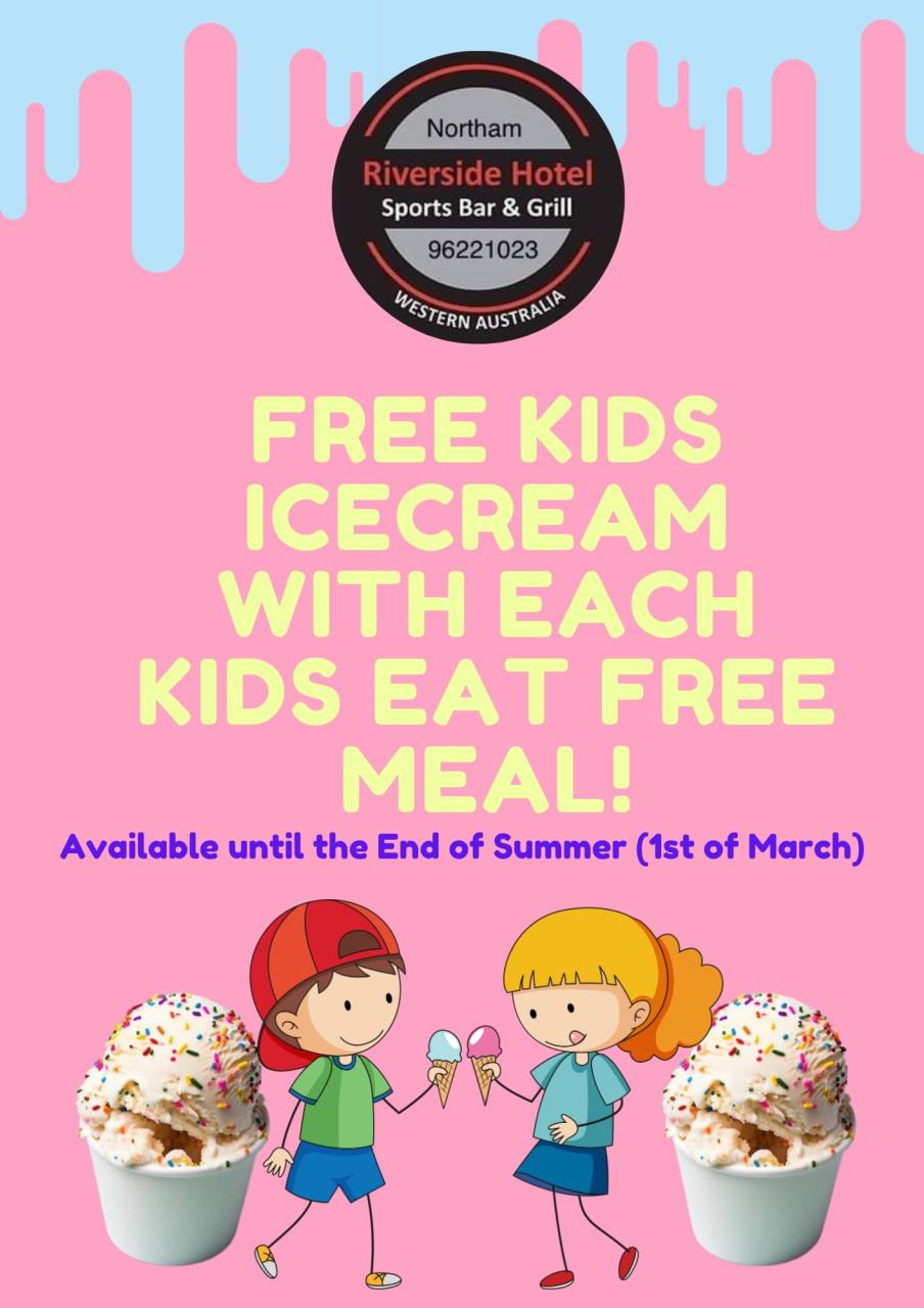 Riverside Hotel, FREE Icecream for Kids