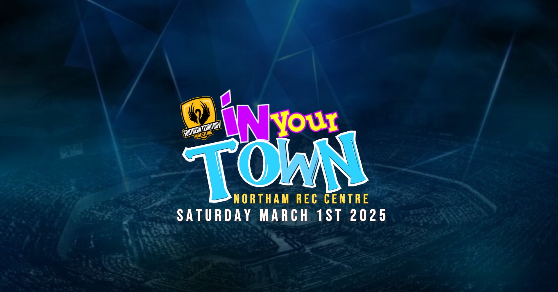 Soutern Territory Wrestling Presents: In Your Town, Northam