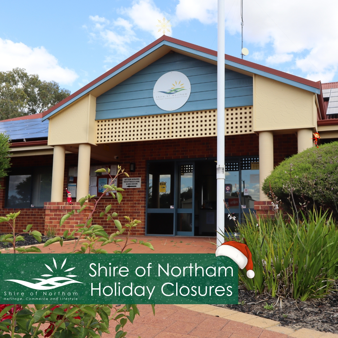 Shire of Northam Christmas and New Year Holiday Closures 2024/25